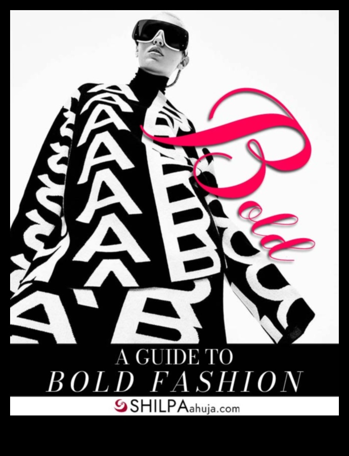 Drosmīgi un izcili, kā definēt savu modes identitāti 4 Drosmīgs un izcils: savas modes identitātes noteikšana