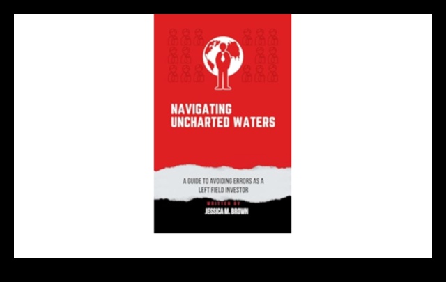 Navigācija nezināmajā Kā gūt panākumus biznesa attīstības neatzīmētajos ūdeņos 4 Navigācija nezināmajā: biznesa attīstība neatklātos ūdeņos