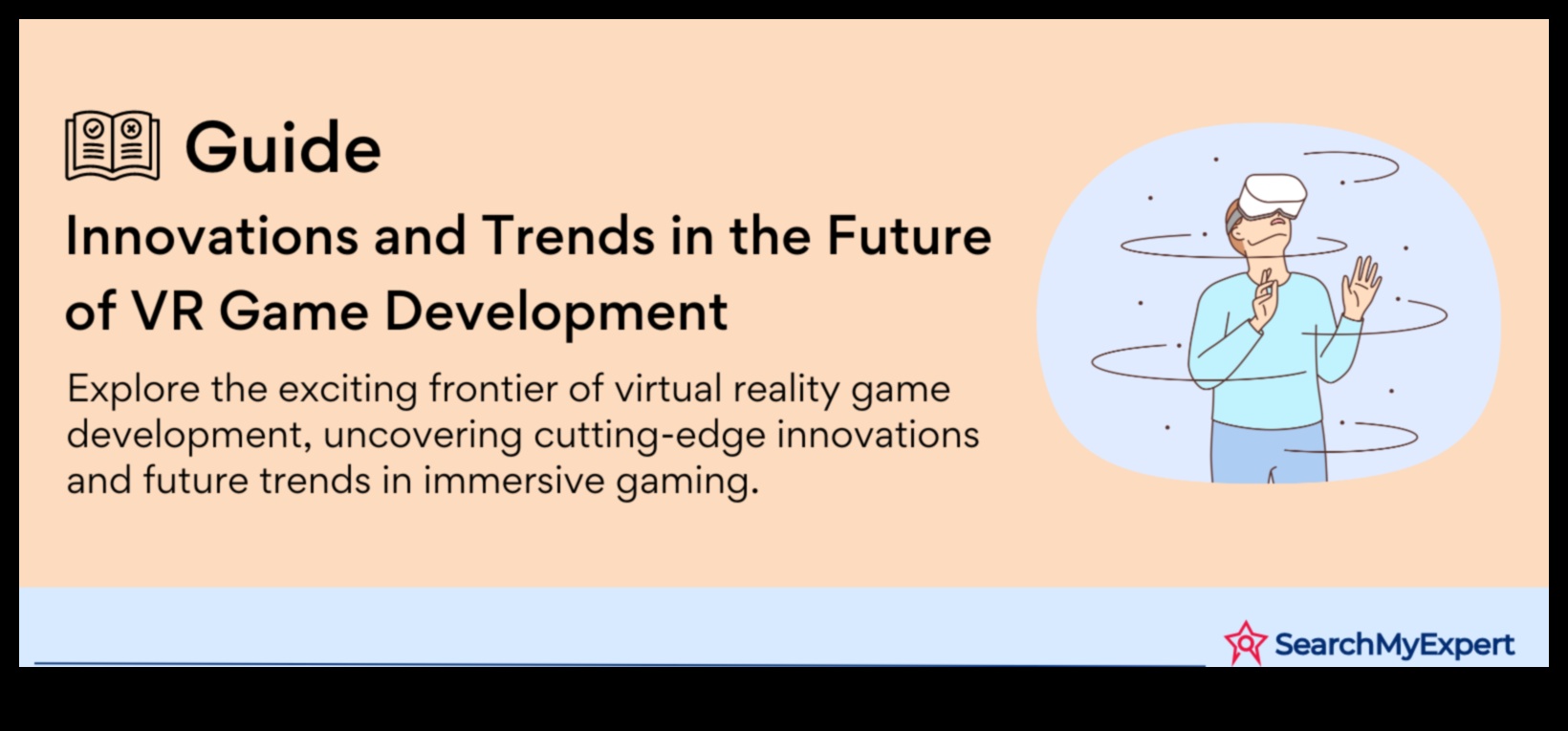 Inovācijas pionieri, kas veido virtuālās realitātes izcilības nākotni 3 Inovāciju pionieri: nākotnes veidošana ar virtuālās realitātes izcilību