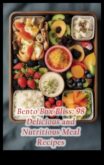 Bento Bliss austrumu pusdienu konteineri brīnumi mājā Ceļvedis gardu un barojošu Bento kastīšu izveidošanai ģimenei