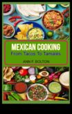 No Tamales līdz Tacos Apgūst Meksikas ēdiena gatavošanas pamatprasmes
